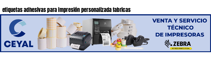 etiquetas adhesivas para impresión personalizada fabricas