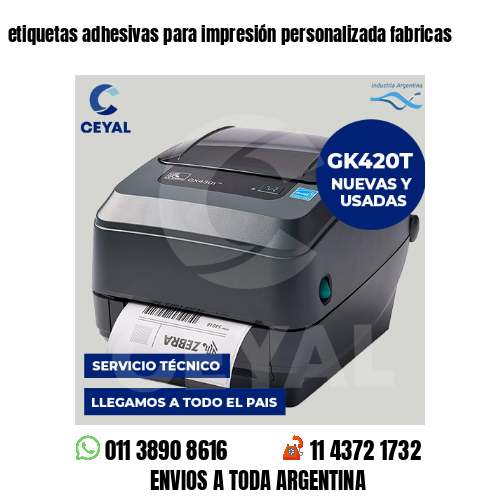 etiquetas adhesivas para impresión personalizada fabricas