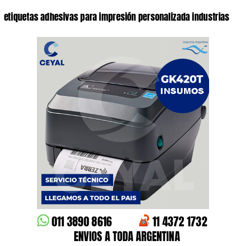 etiquetas adhesivas para impresión personalizada industrias