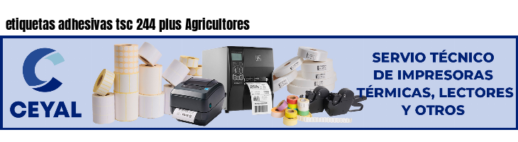 etiquetas adhesivas tsc 244 plus Agricultores