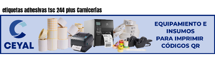 etiquetas adhesivas tsc 244 plus Carnicerías