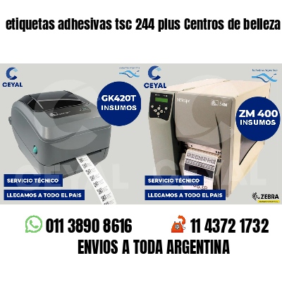 etiquetas adhesivas tsc 244 plus Centros de belleza