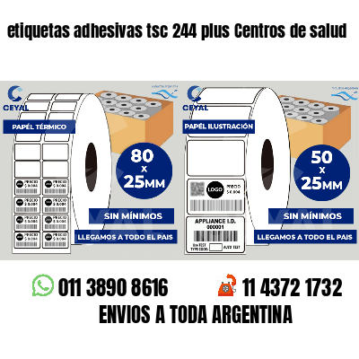 etiquetas adhesivas tsc 244 plus Centros de salud