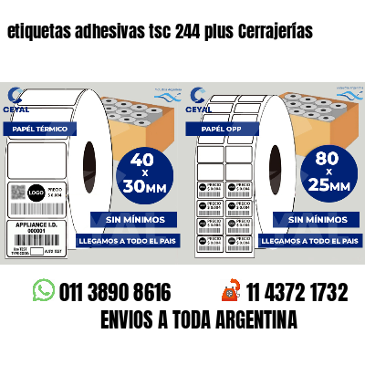 etiquetas adhesivas tsc 244 plus Cerrajerías