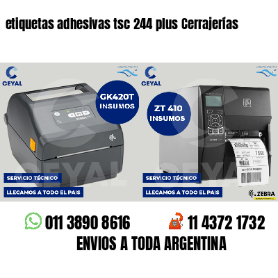 etiquetas adhesivas tsc 244 plus Cerrajerías