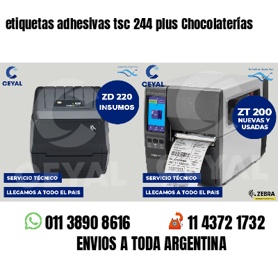 etiquetas adhesivas tsc 244 plus Chocolaterías
