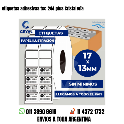 etiquetas adhesivas tsc 244 plus Cristalería