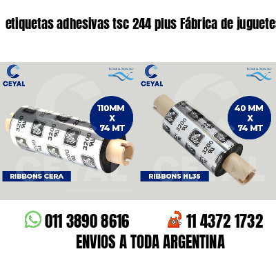 etiquetas adhesivas tsc 244 plus Fábrica de juguetes