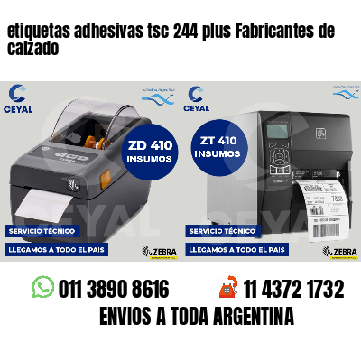 etiquetas adhesivas tsc 244 plus Fabricantes de calzado