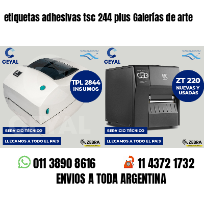 etiquetas adhesivas tsc 244 plus Galerías de arte
