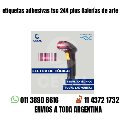 etiquetas adhesivas tsc 244 plus Galerías de arte