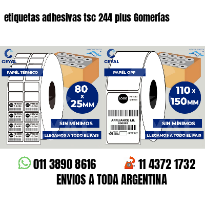 etiquetas adhesivas tsc 244 plus Gomerías