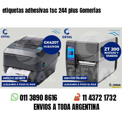 etiquetas adhesivas tsc 244 plus Gomerías