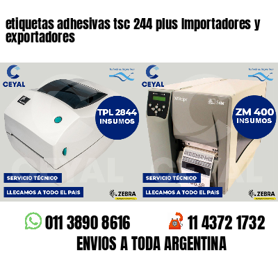 etiquetas adhesivas tsc 244 plus Importadores y exportadores