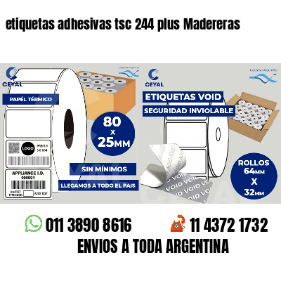 etiquetas adhesivas tsc 244 plus Madereras