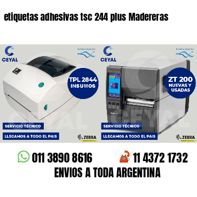 etiquetas adhesivas tsc 244 plus Madereras