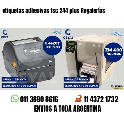 etiquetas adhesivas tsc 244 plus Regalerías