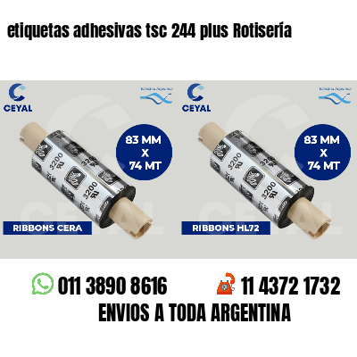 etiquetas adhesivas tsc 244 plus Rotisería