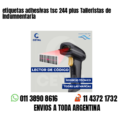 etiquetas adhesivas tsc 244 plus Talleristas de indumnentaria