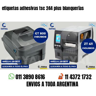 etiquetas adhesivas tsc 244 plus blanquerías