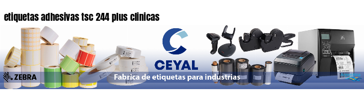 etiquetas adhesivas tsc 244 plus clinicas