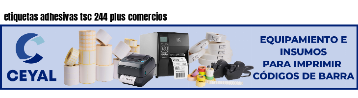 etiquetas adhesivas tsc 244 plus comercios