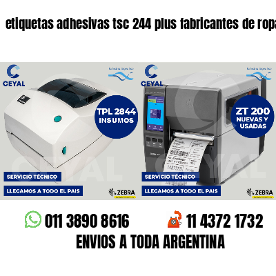 etiquetas adhesivas tsc 244 plus fabricantes de ropa