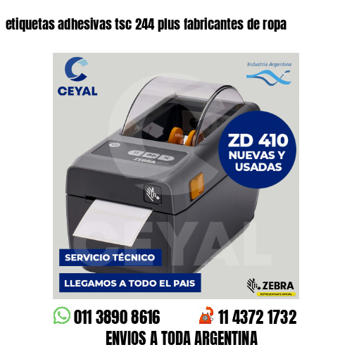 etiquetas adhesivas tsc 244 plus fabricantes de ropa