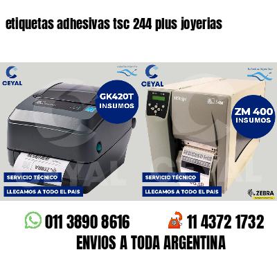 etiquetas adhesivas tsc 244 plus joyerias
