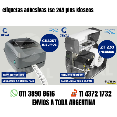 etiquetas adhesivas tsc 244 plus kioscos