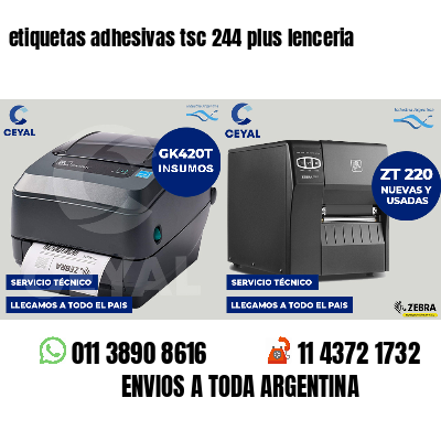 etiquetas adhesivas tsc 244 plus lenceria