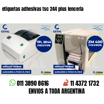 etiquetas adhesivas tsc 244 plus lenceria