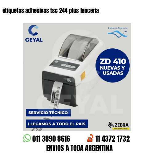 etiquetas adhesivas tsc 244 plus lenceria