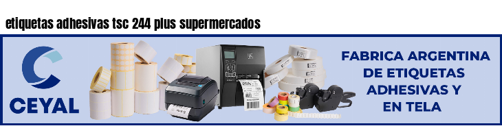 etiquetas adhesivas tsc 244 plus supermercados