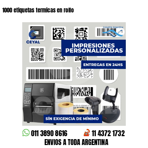 1000 etiquetas termicas en rollo