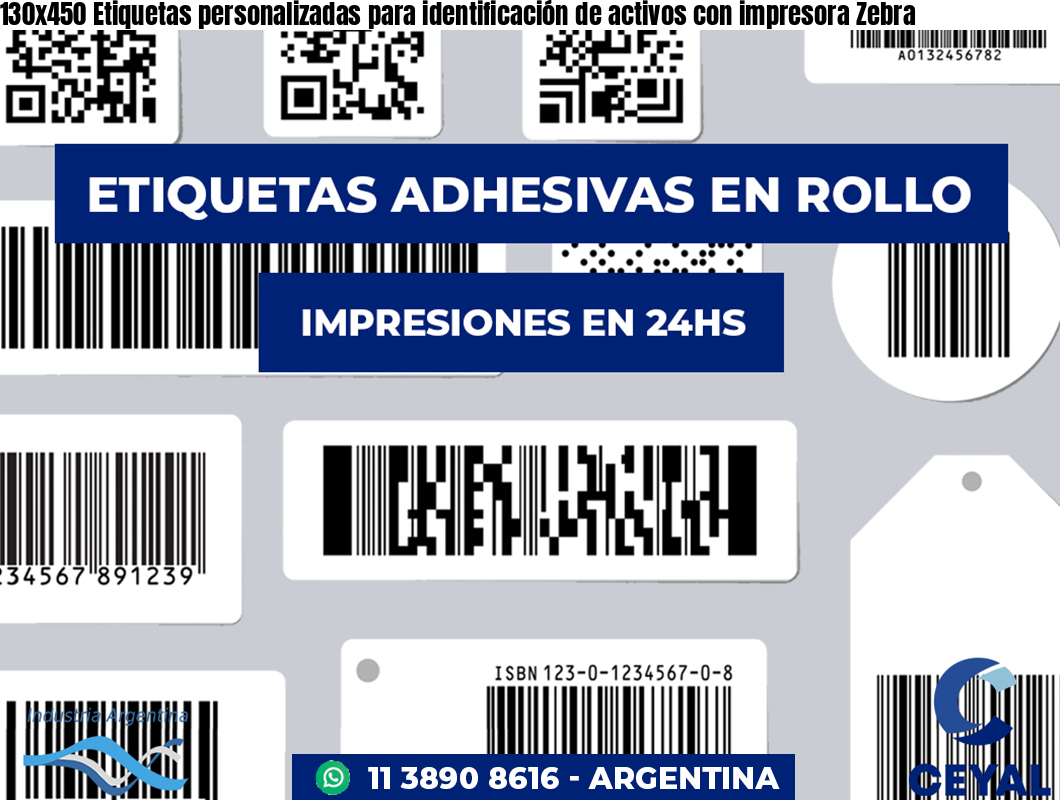130×450 Etiquetas personalizadas para identificación de activos con impresora Zebra