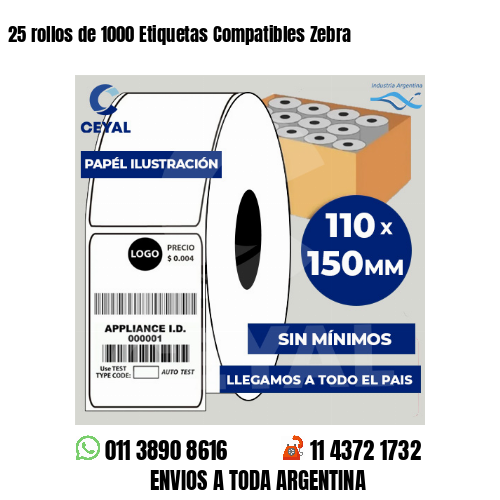 25 rollos de 1000 Etiquetas Compatibles Zebra