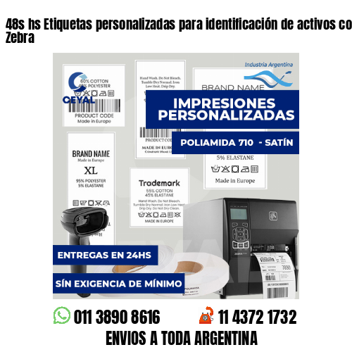 48s hs Etiquetas personalizadas para identificación de activos con impresora Zebra