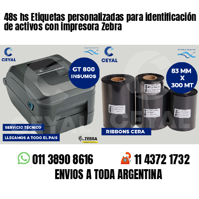 48s hs Etiquetas personalizadas para identificación de activos con impresora Zebra