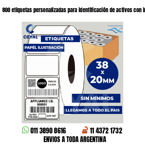 800 etiquetas personalizadas para identificación de activos con impresora Zebra