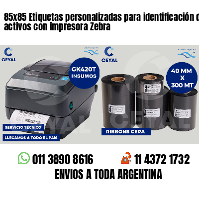 85x85 Etiquetas personalizadas para identificación de activos con impresora Zebra