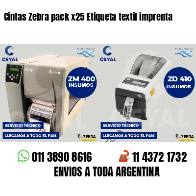 Cintas Zebra pack x25 Etiqueta textil imprenta