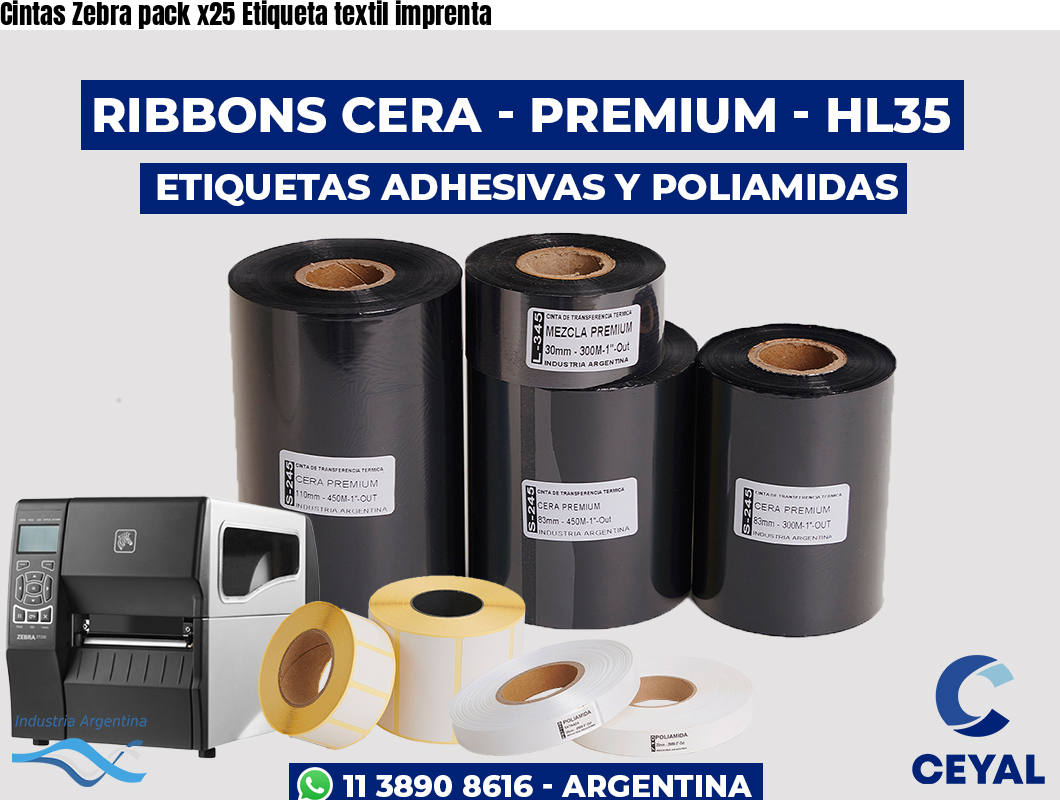 Cintas Zebra pack x25 Etiqueta textil imprenta