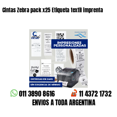 Cintas Zebra pack x25 Etiqueta textil imprenta