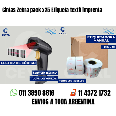 Cintas Zebra pack x25 Etiqueta textil imprenta