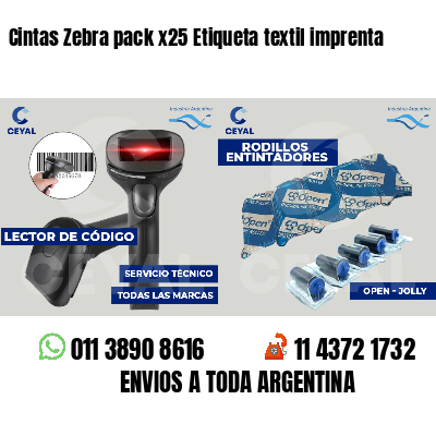 Cintas Zebra pack x25 Etiqueta textil imprenta