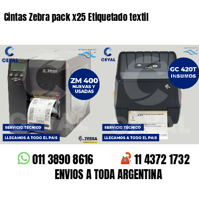 Cintas Zebra pack x25 Etiquetado textil