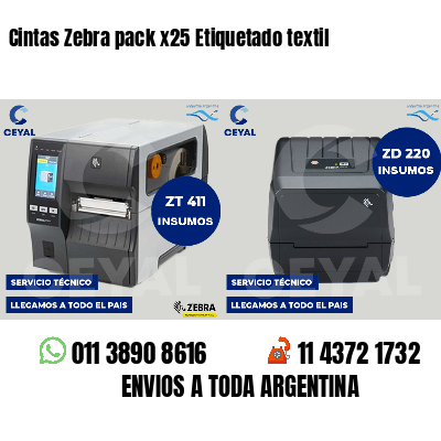 Cintas Zebra pack x25 Etiquetado textil