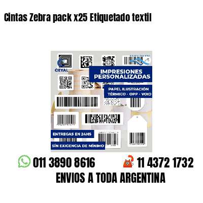 Cintas Zebra pack x25 Etiquetado textil