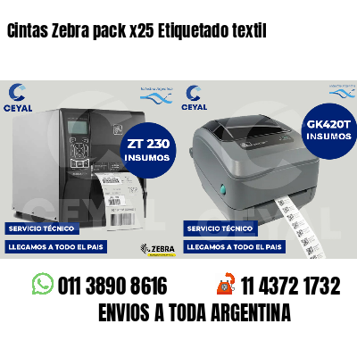 Cintas Zebra pack x25 Etiquetado textil